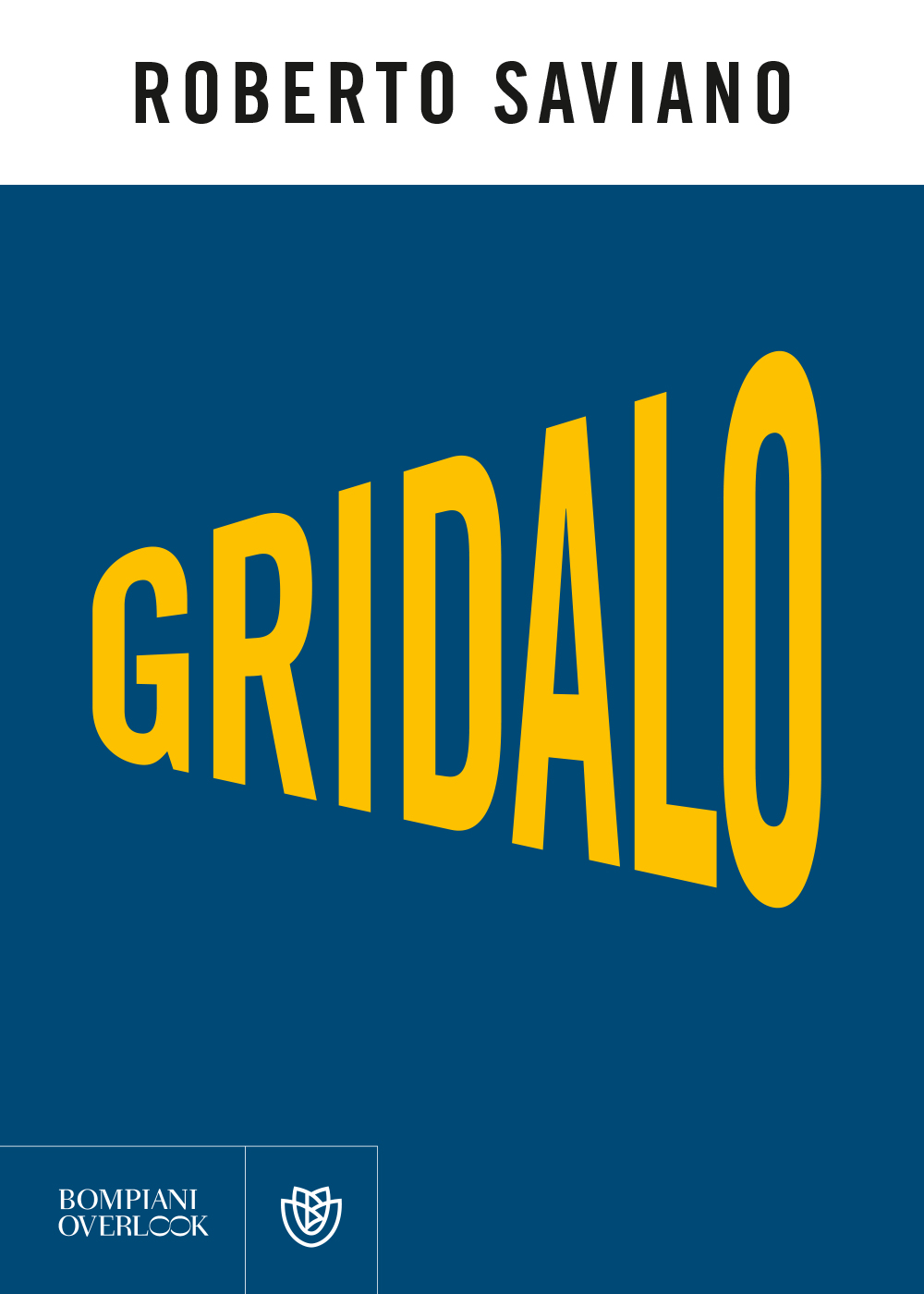 Roberto Saviano Gridalo