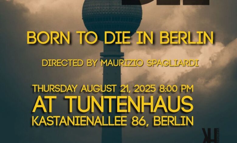 born to die in Berlin